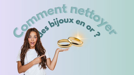 Comment nettoyer des bijoux en or ?