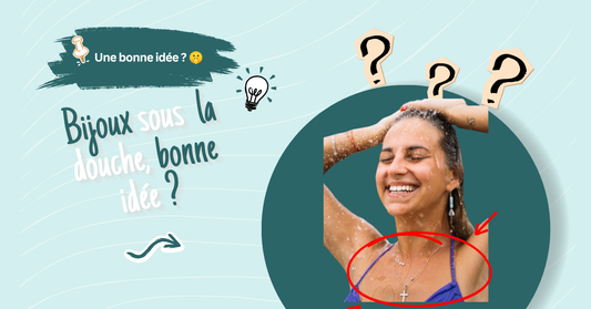 Quels bijoux peut-on porter sous la douche ? Les meilleurs matériaux résistants à l'eau 🚿